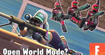 Open World Mode Mechanics Fortnite