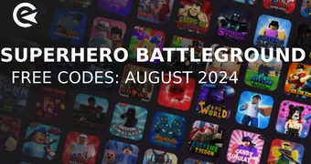 Superhero universe battlegrounds codes august 2024