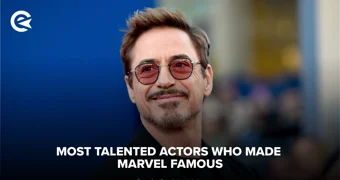 Most talented actors who made Marvel famous