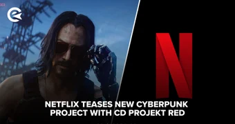 Netflix Teases New Cyberpunk Project With CD Projekt Red