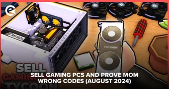 Sell gaming pcs and prove mom wrong codes