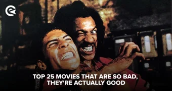 Top 25 movies that are so bad theyre actually good